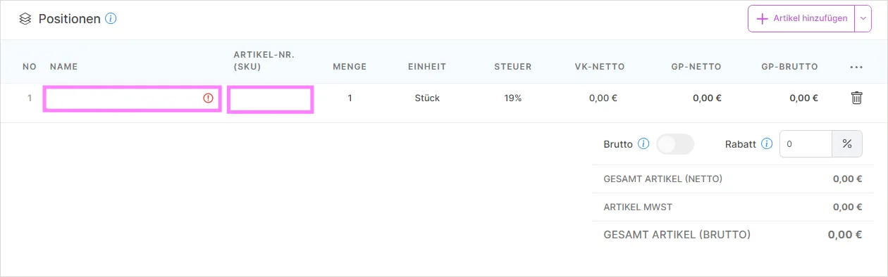 Manuell hinzugefügte Position mit leeren Pflichtfeldern für Name und Artikelnummer