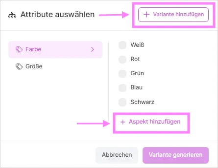 Modal „Attribute auswählen“ mit Farboptionen und Schaltflächen „Aspekt hinzufügen“ und „Variante hinzufügen“
