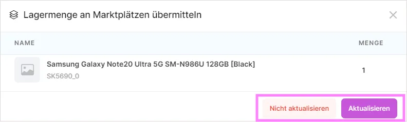 Dialog zum Übermitteln der Lagermenge an Marktplätze mit Schaltflächen „Aktualisieren“ und „Nicht aktualisieren“.